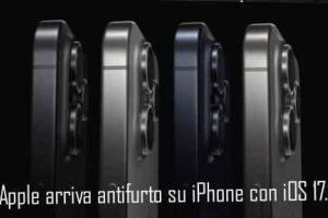 Apple arriva antifurto su iPhone con iOS 17.3