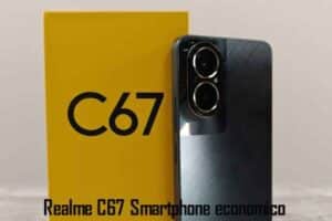 Realme C67 Smartphone economico caratteristiche e Prezzo