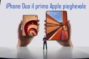 iPhone Duo il primo Apple pieghevole